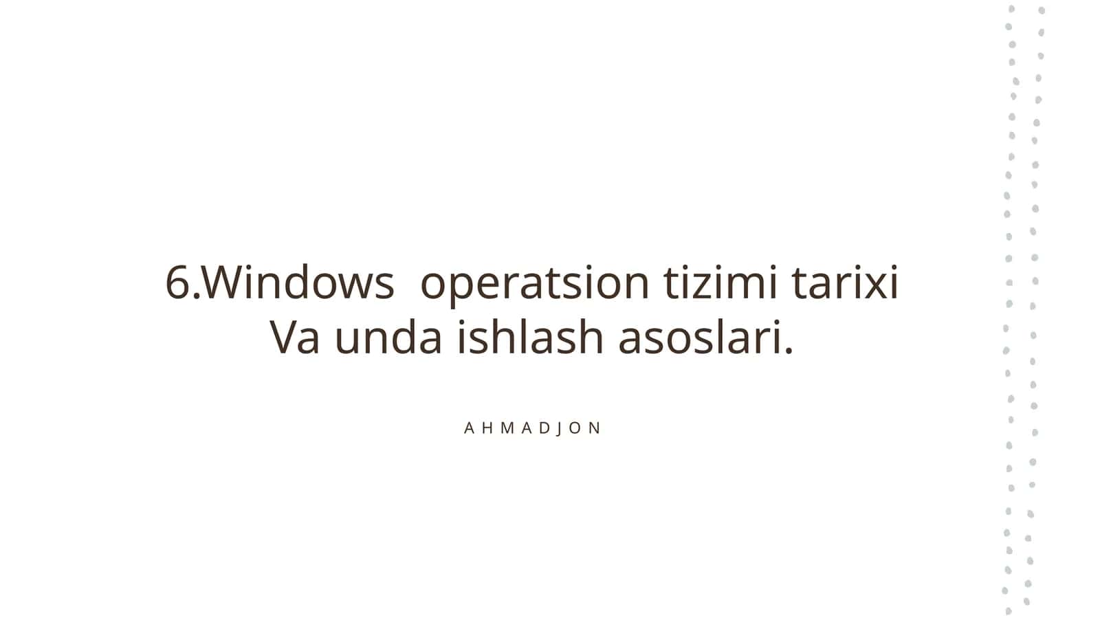 Windows operatsion tizimi tarixi Va unda ishlash asoslari 1