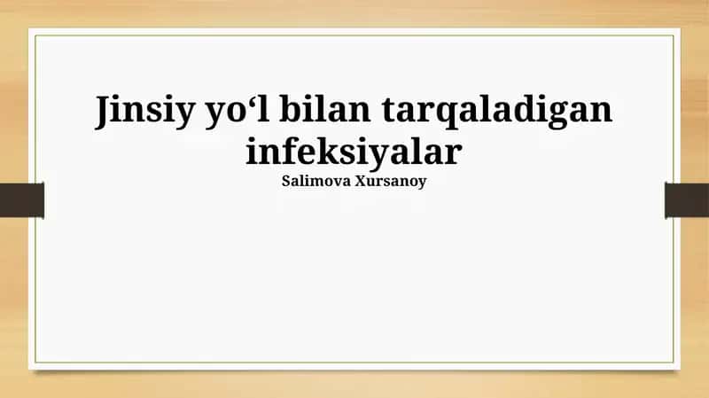 Jinsiy yoʻl bilan tarqaladigan infeksiyalar 1