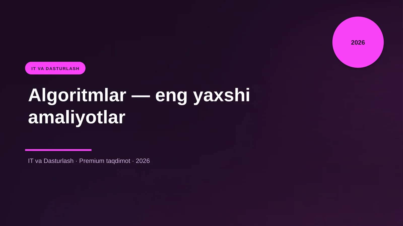 Algoritmlar — eng yaxshi amaliyotlar 1