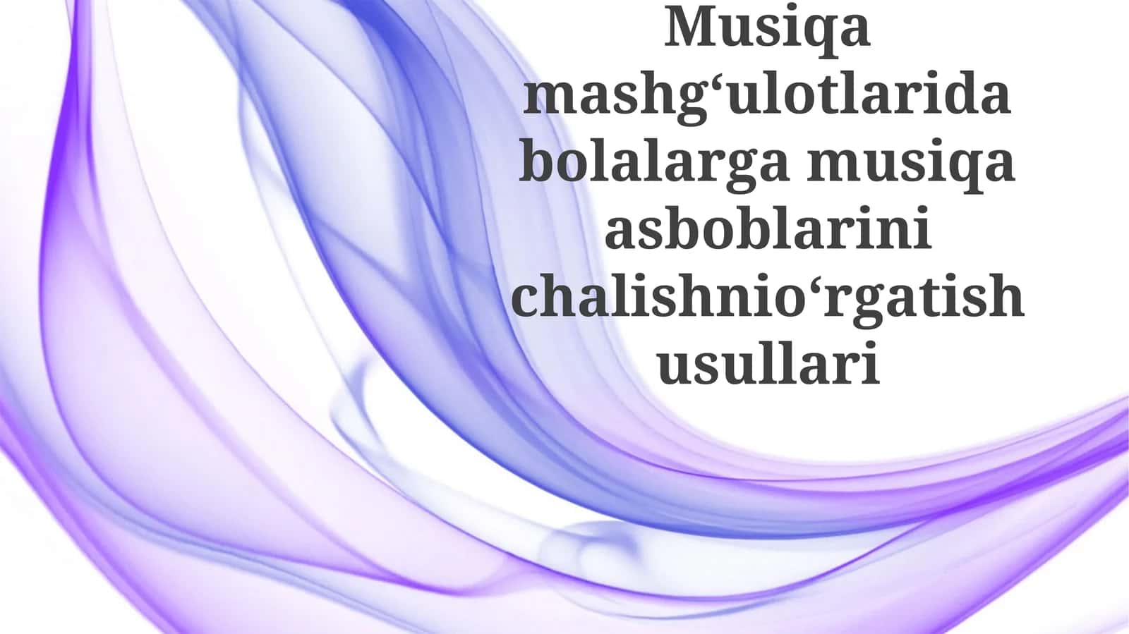 Musiqa Mashg'ulotlari 1