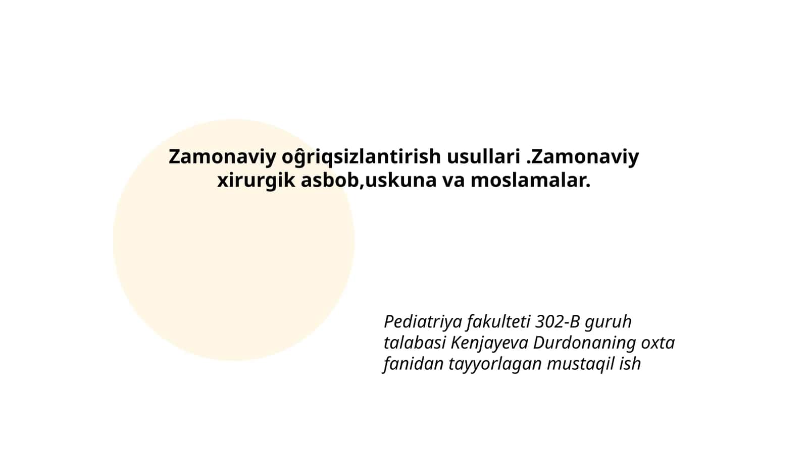 Pediatriya fakulteti 302-B guruh talabasi Kenjayeva Durdonaning oxta fanidan tayyorlagan mustaqil ish 1