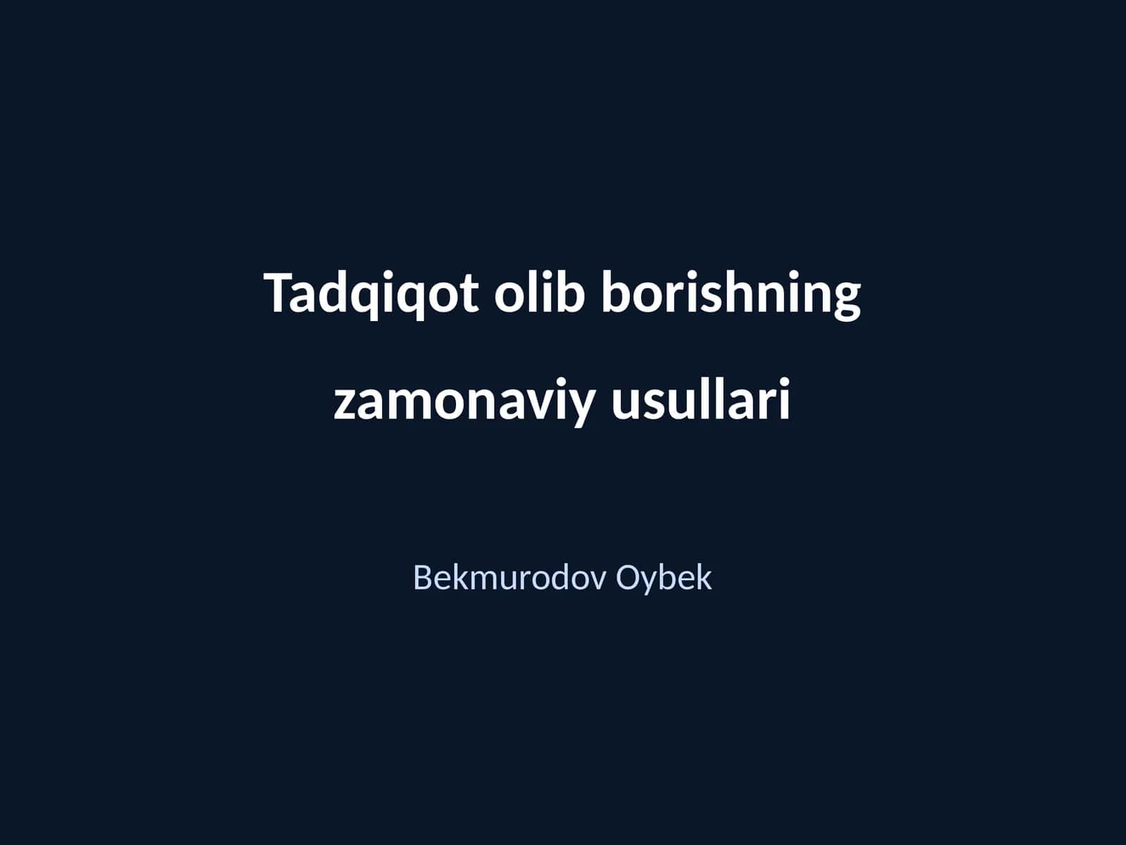 Zamonaviy tadqiqot usullari 1