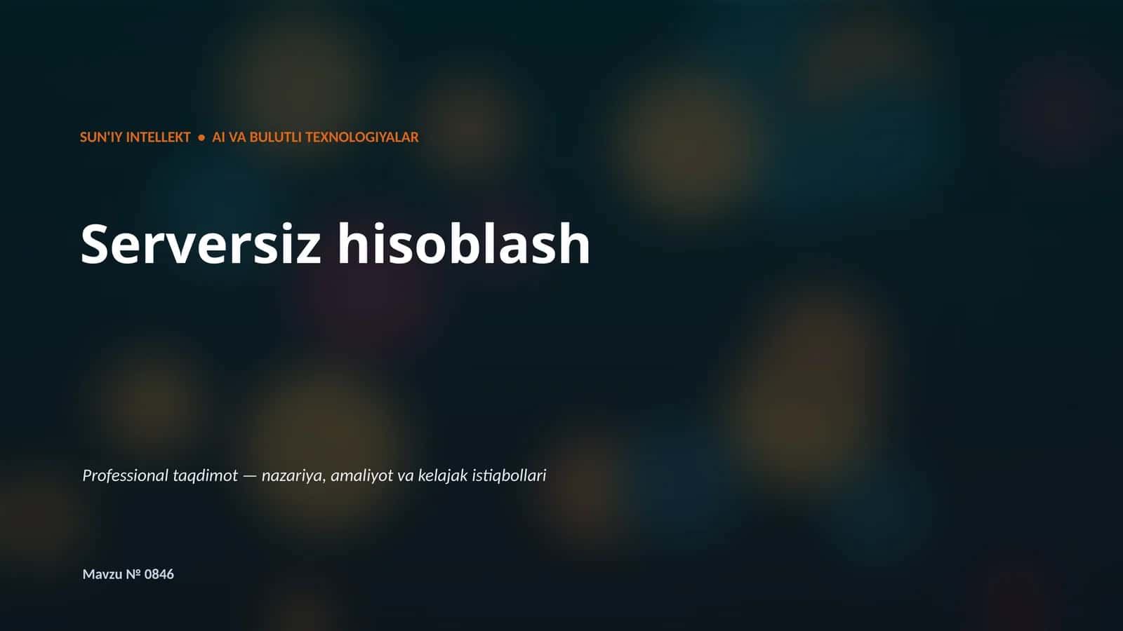 SUN'IY INTELLEKT • AI VA BULUTLI TEXNOLOGIYALAR 1