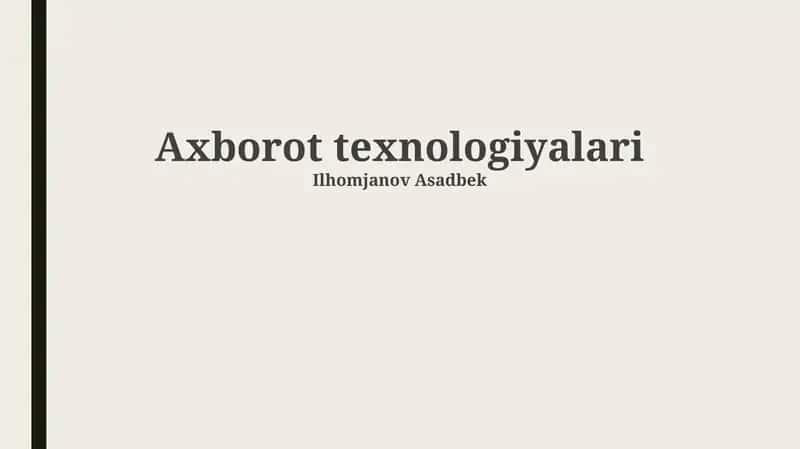 Axborot texnologiyalari 1