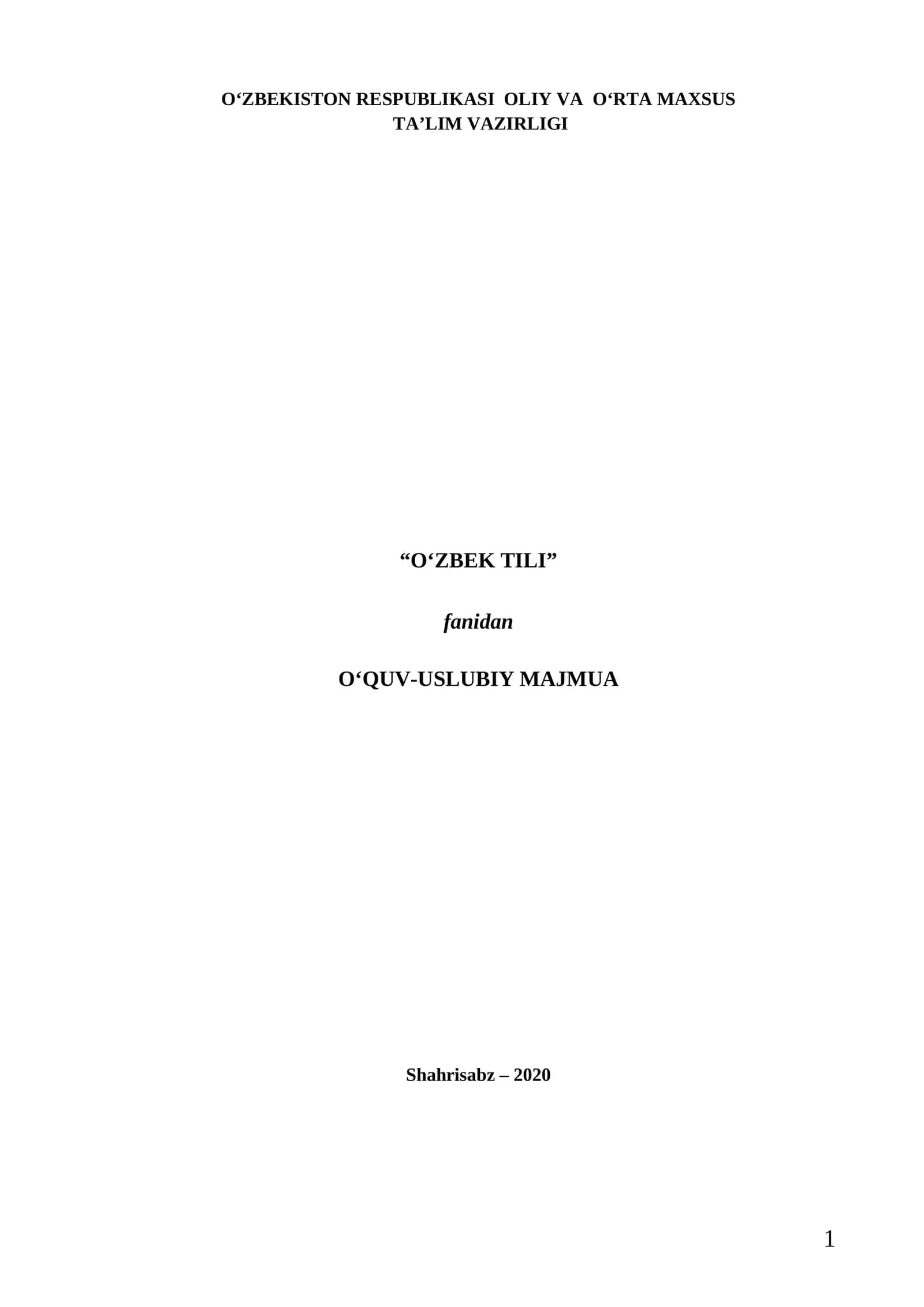 “O‘ZBEK TILI”  fanidan  O‘QUV-USLUBIY MAJMUA 1