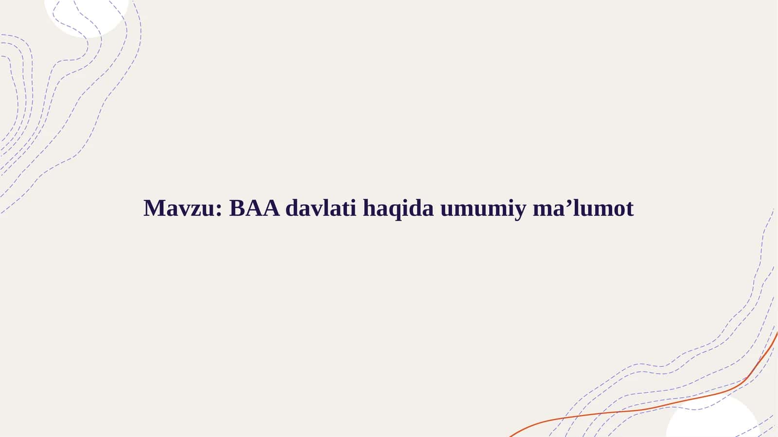 BAA davlati haqida umumiy ma’lumot 1