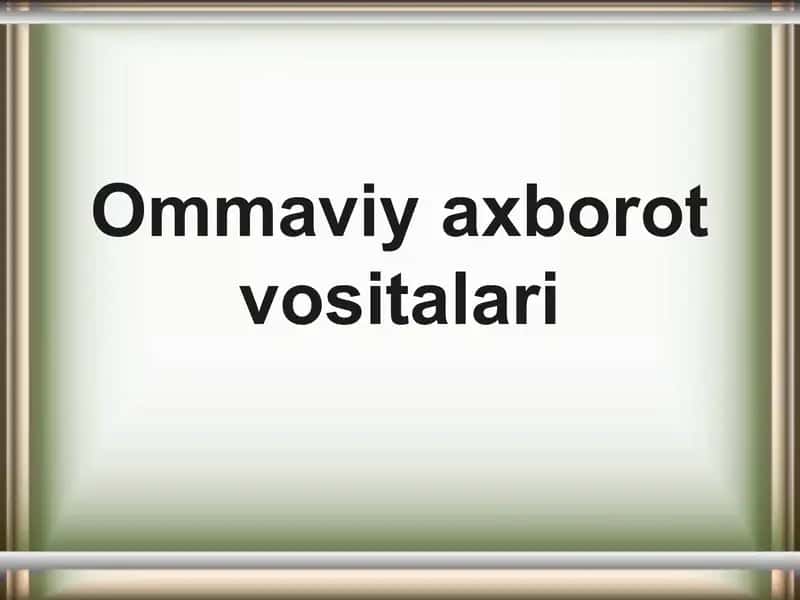 Ommaviy axborot vositalari 1