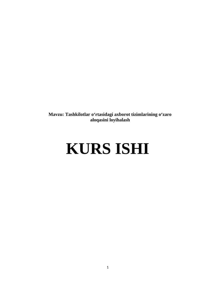 Tashkilotlar oʻrtasidagi axborot tizimlarining oʻzaro aloqasini loyihalash 1
