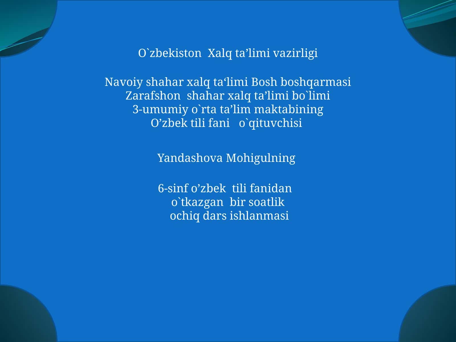 O`tkazgan bir soatlik ochiq dars ishlanmasi 1