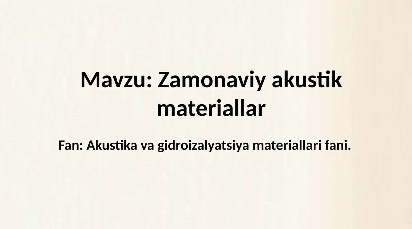 Zamonaviy akustik materiallar 1