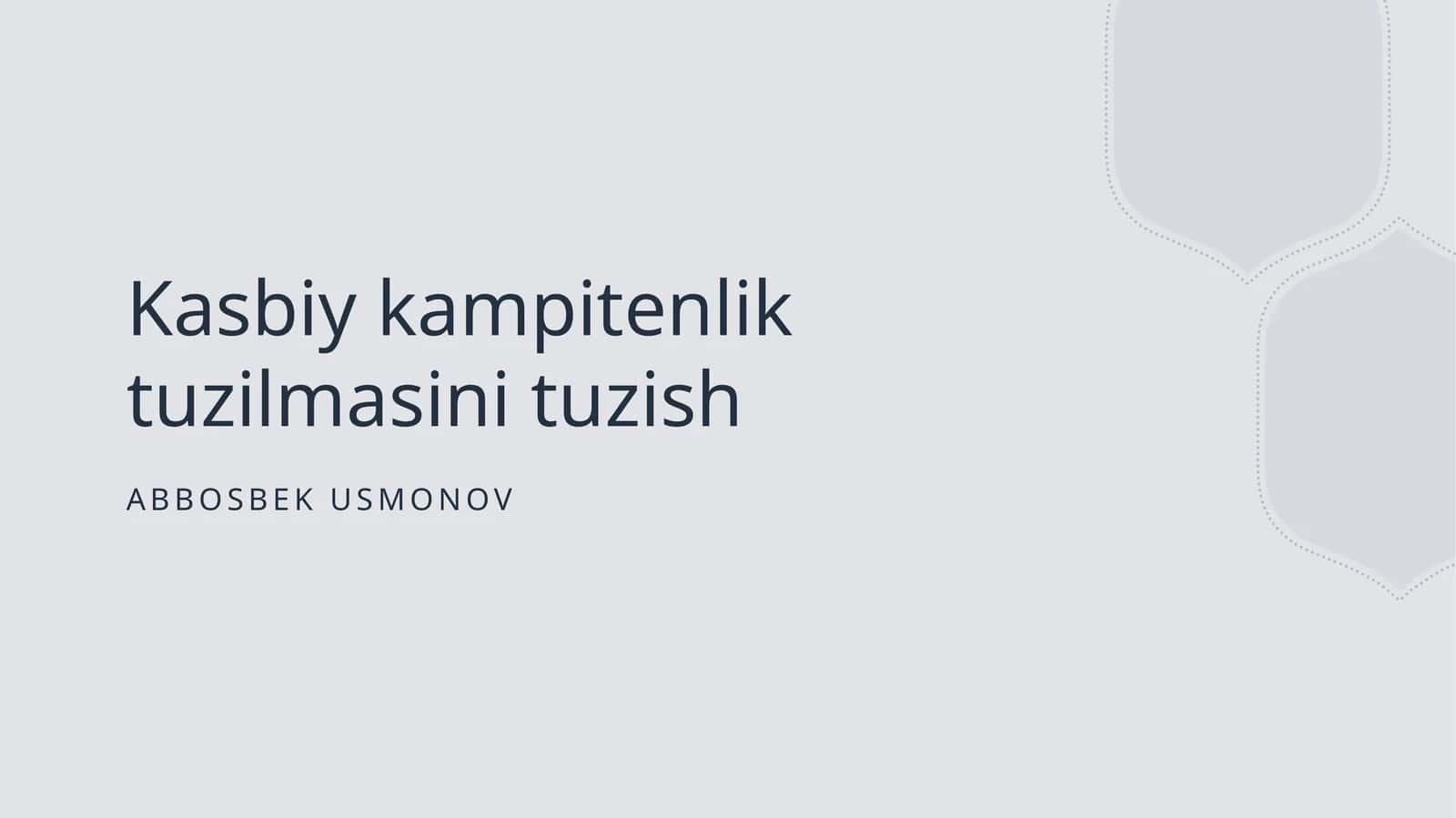 Kasbiy kampitenlik tuzilmasini tuzish 1