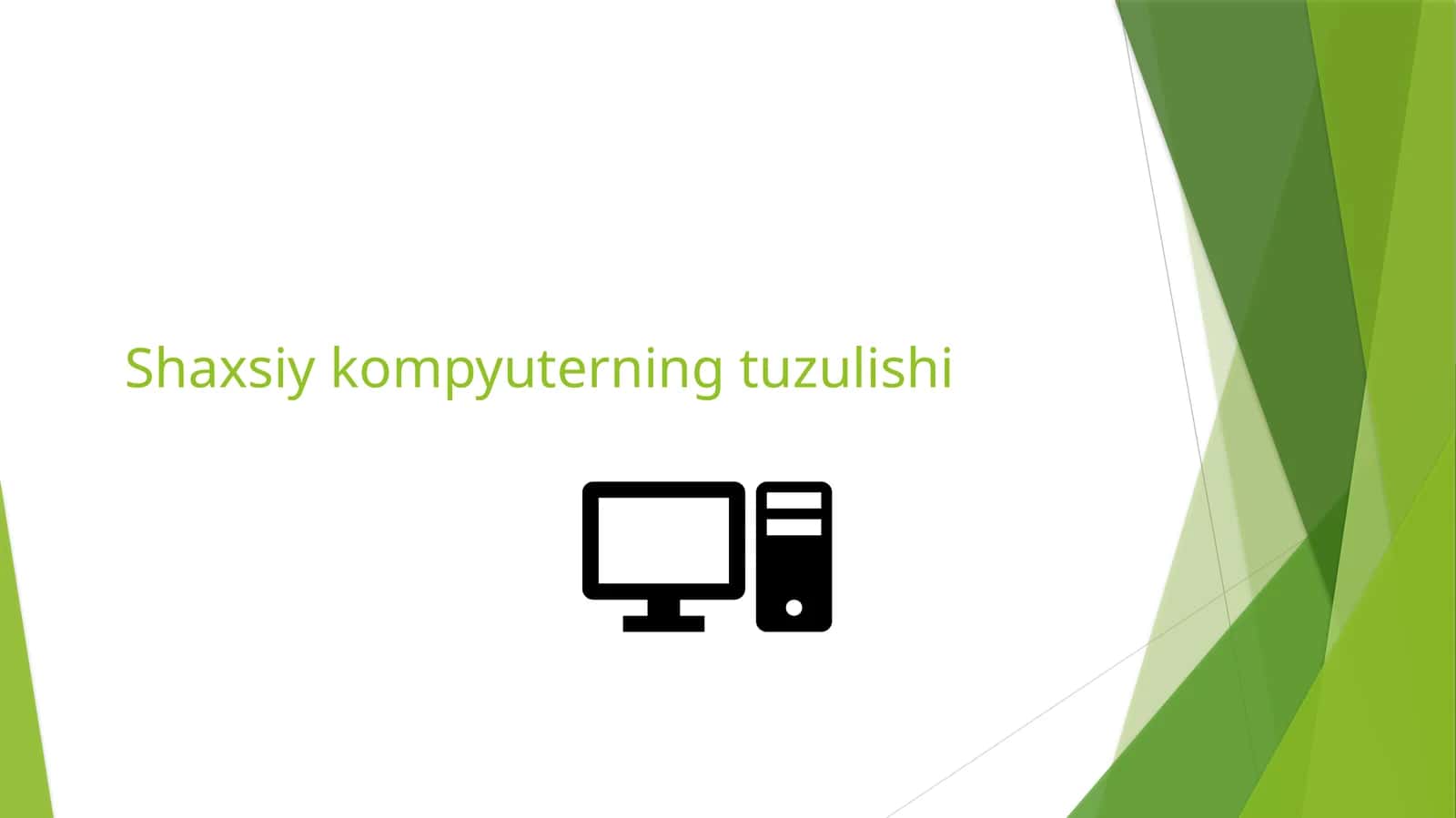 Shaxsiy kompyuterning tuzulishi 1