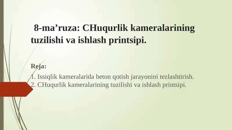CHuqurlik kameralarining tuzilishi va ishlash printsipi 1