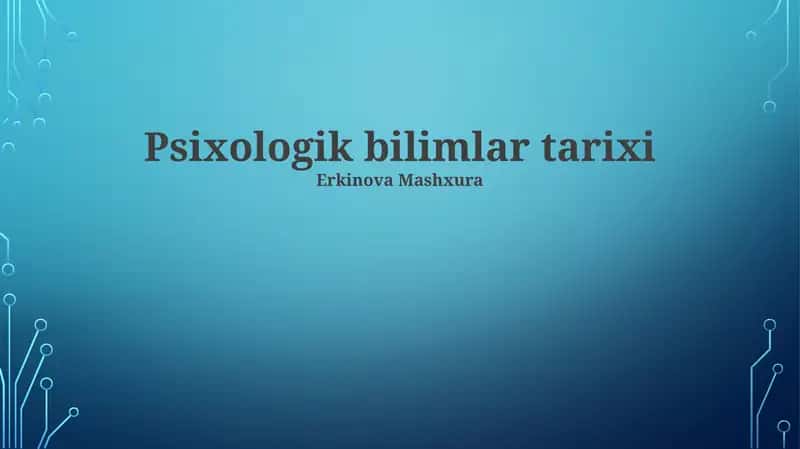 Psixologik bilimlar tarixi 1