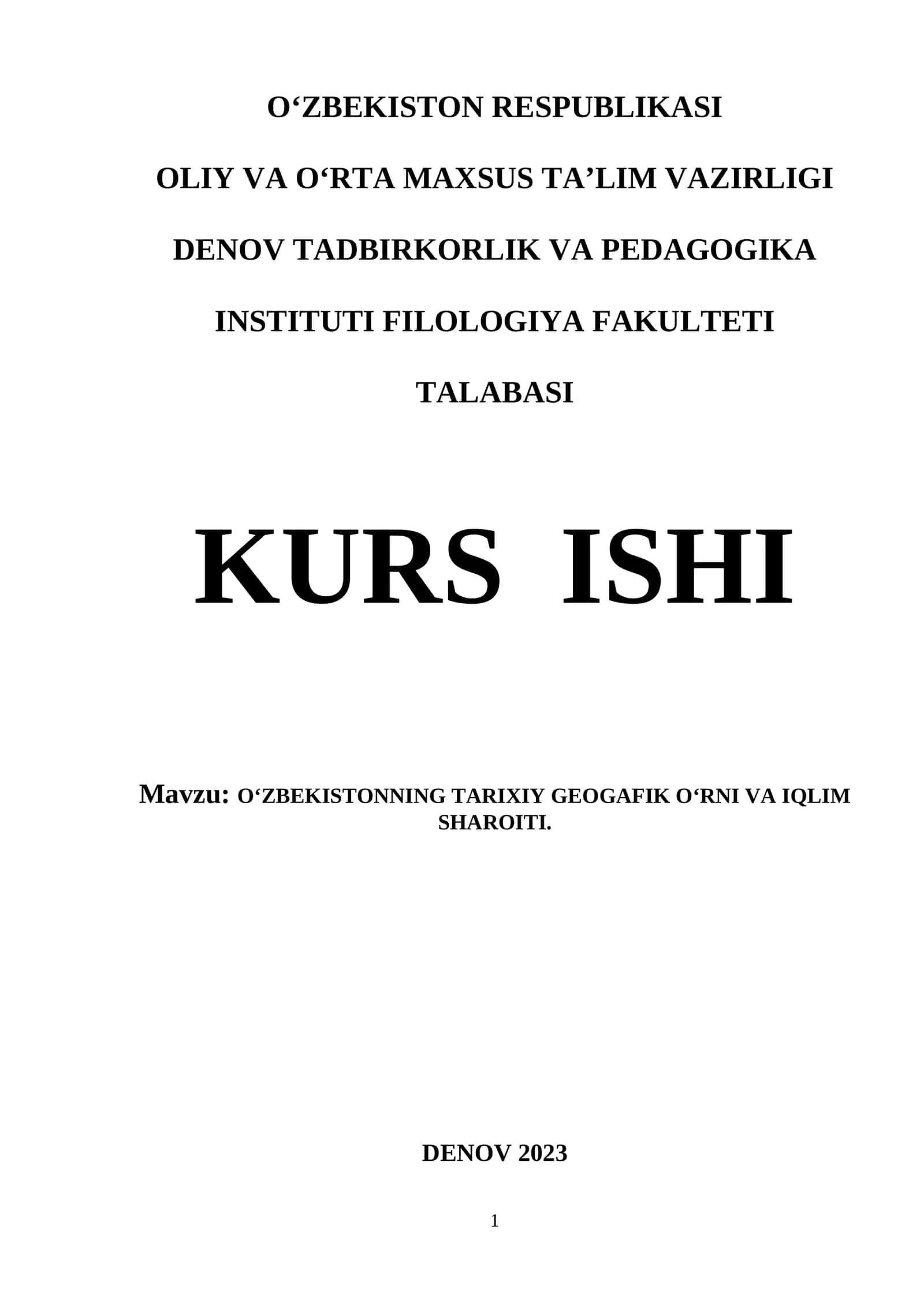 O‘ZBEKISTONNING TARIXIY GEOGAFIK O‘RNI VA IQLIM SHAROITI 1