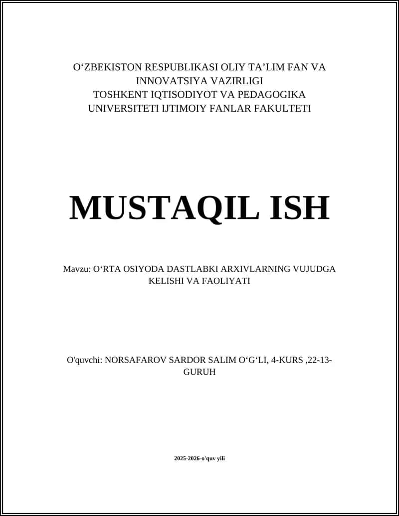 OʻRTA OSIYODA DASTLABKI ARXIVLARNING VUJUDGA KELISHI VA FAOLIYATI 1