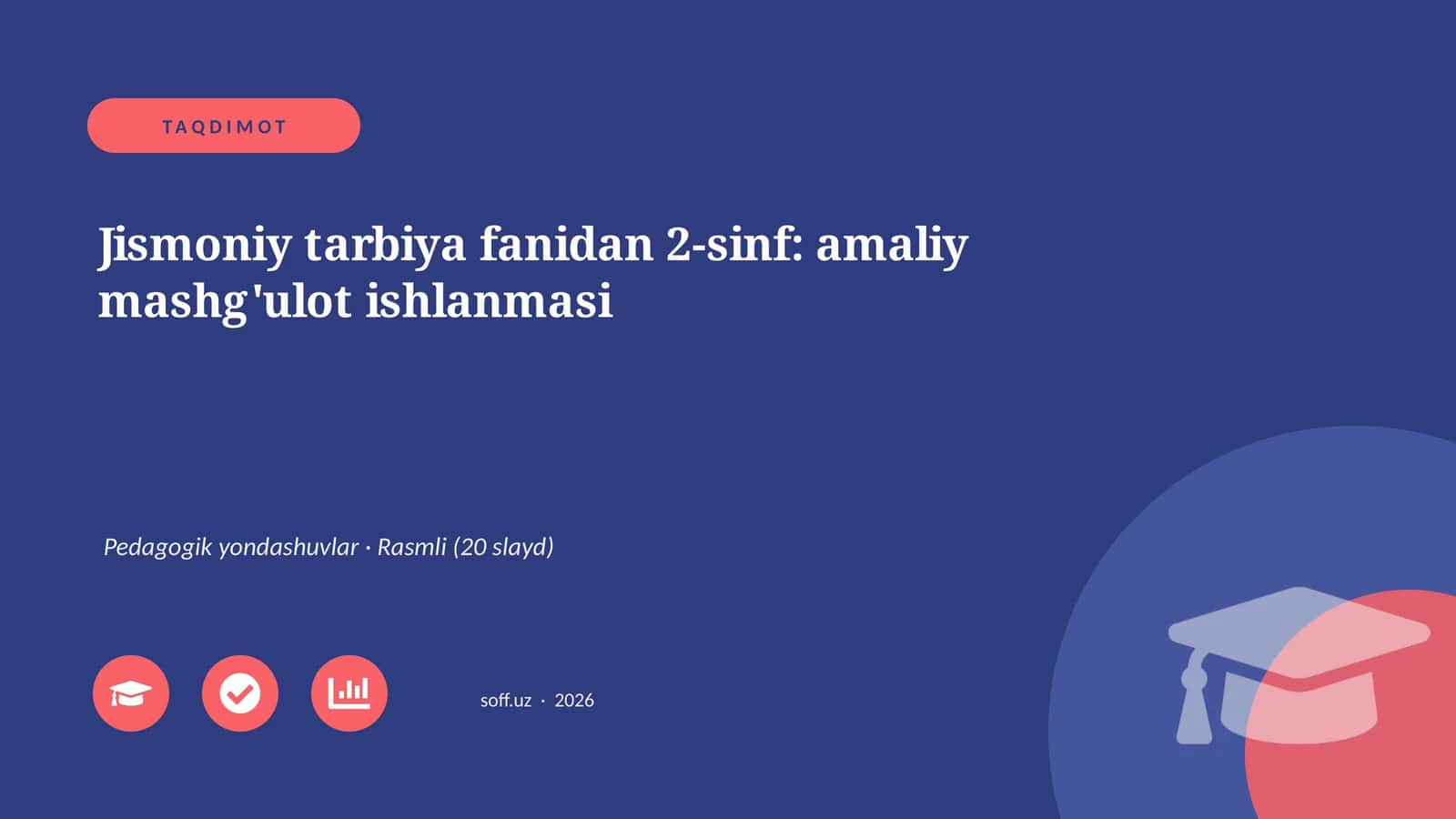 Jismoniy tarbiya fanidan 2-sinf: amaliy mashg'ulot ishlanmasi 1