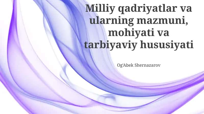 Milliy Qadriyatlarni Aniqlash 1