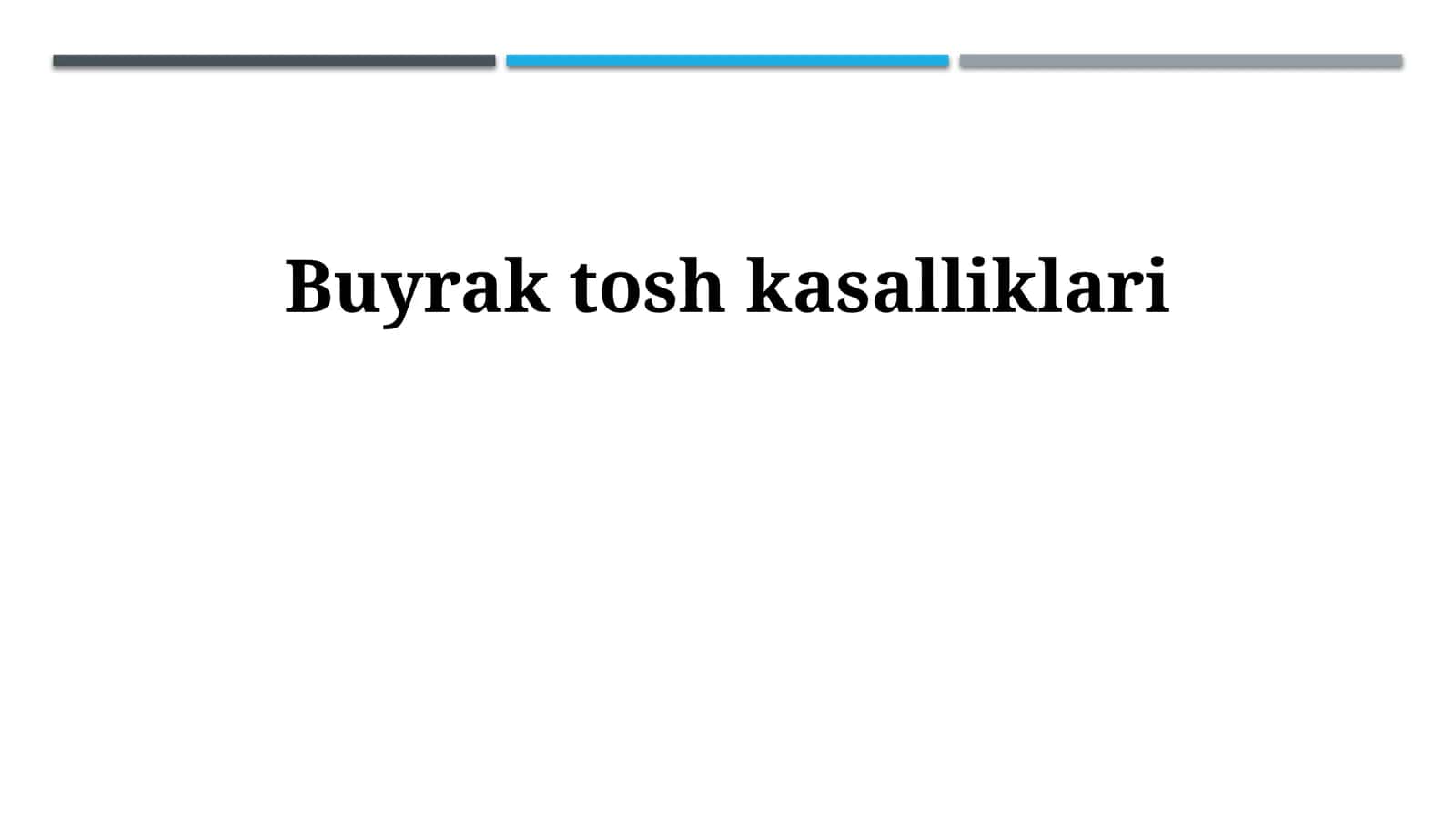 Buyrak tosh kasalliklari 1