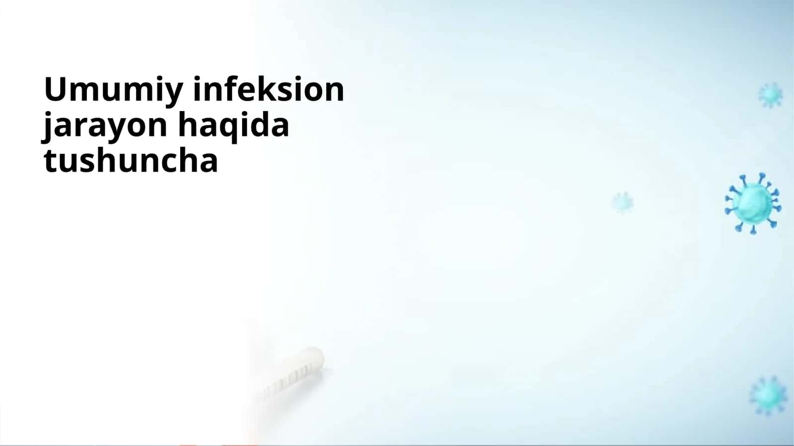 Umumiy infeksion jarayon haqida tushuncha 1