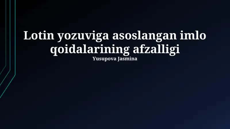 Lotin alifbosiga asoslangan imlo qoidalarining afzalligi 1