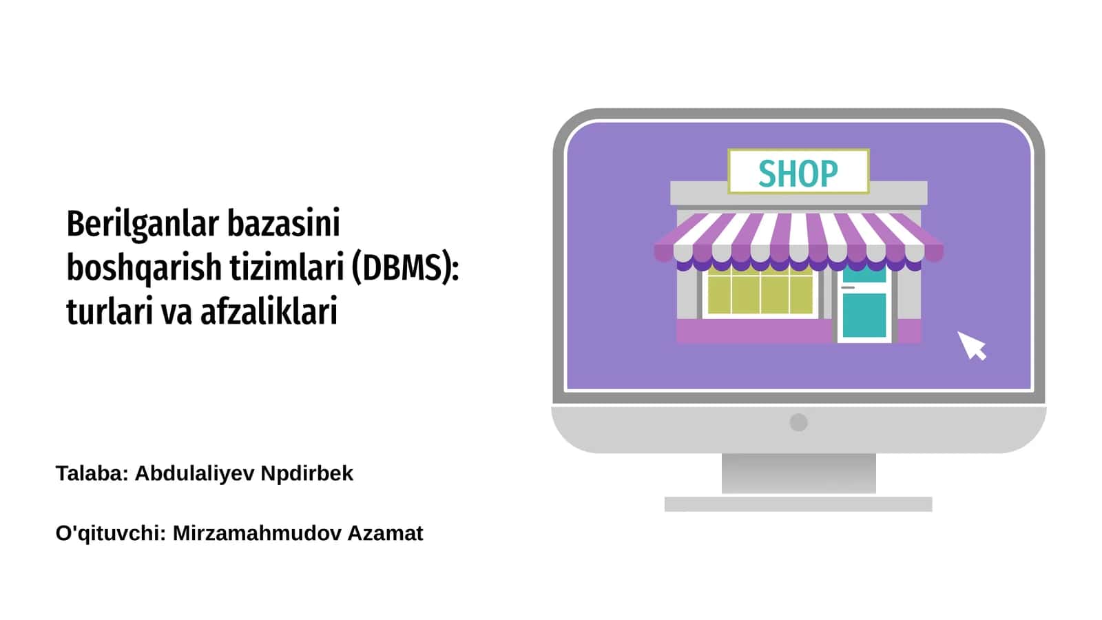 Berilganlar bazasini boshqarish tizimlari (DBMS): turlari va afzaliklari 1