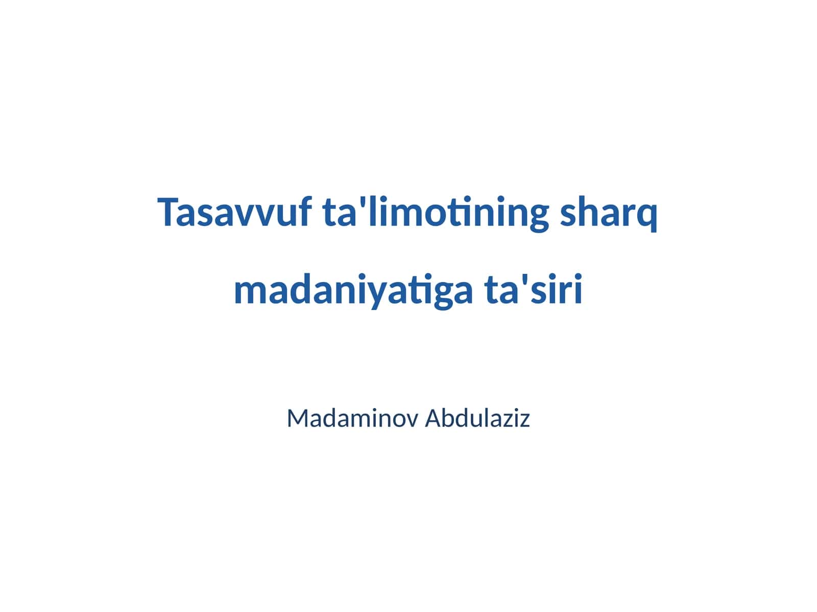 Tasavvuf ta'limotining sharq madaniyatiga ta'siri 1