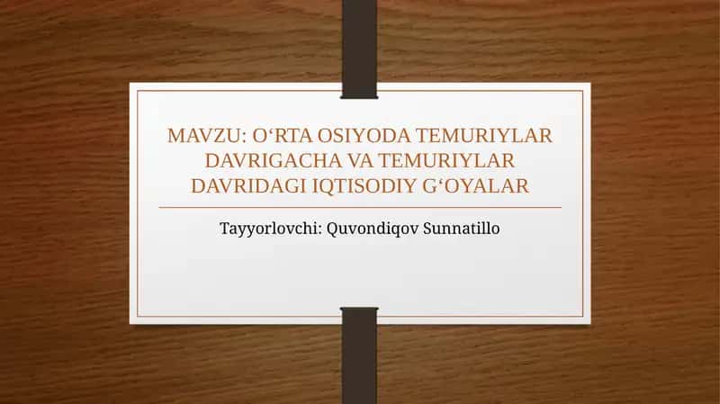 O‘RTA OSIYODA TEMURIYLAR DAVRIGACHA VA TEMURIYLAR DAVRIDAGI IQTISODIY G‘OYALAR 1