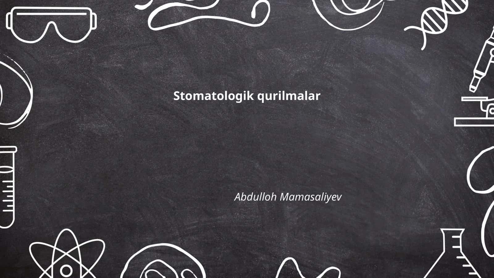 Stomatologik qurilmalar 1