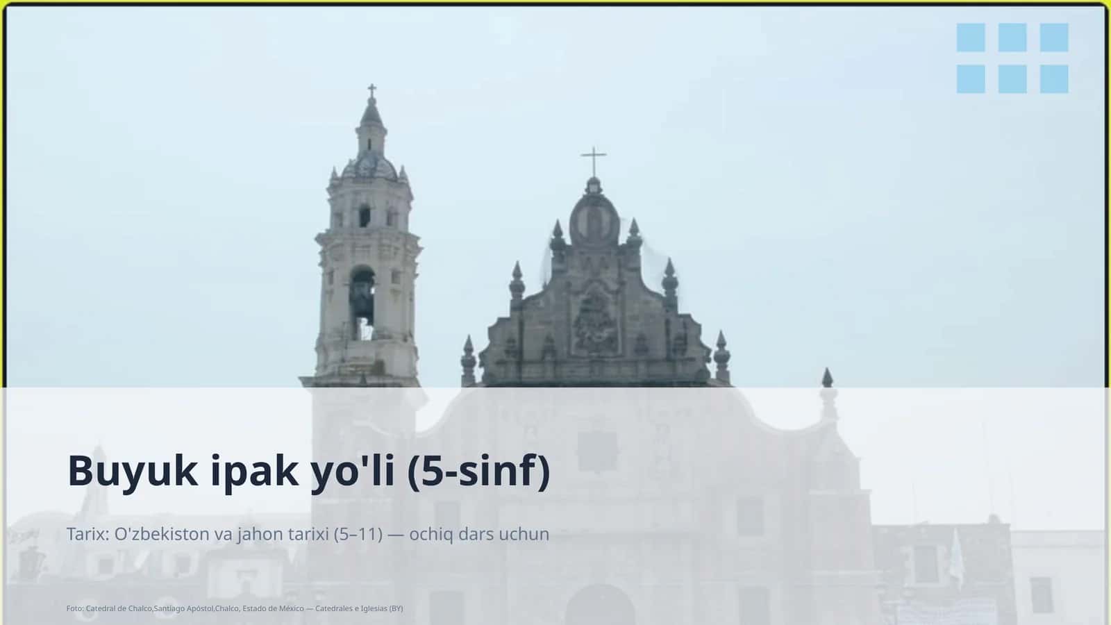 Buyuk ipak yo'li (5-sinf) 1
