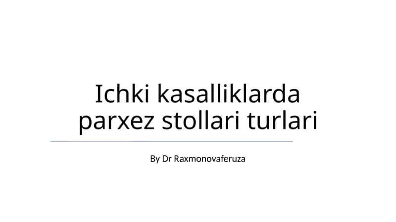 Ichki kasalliklarda parxez stollari turlari 1