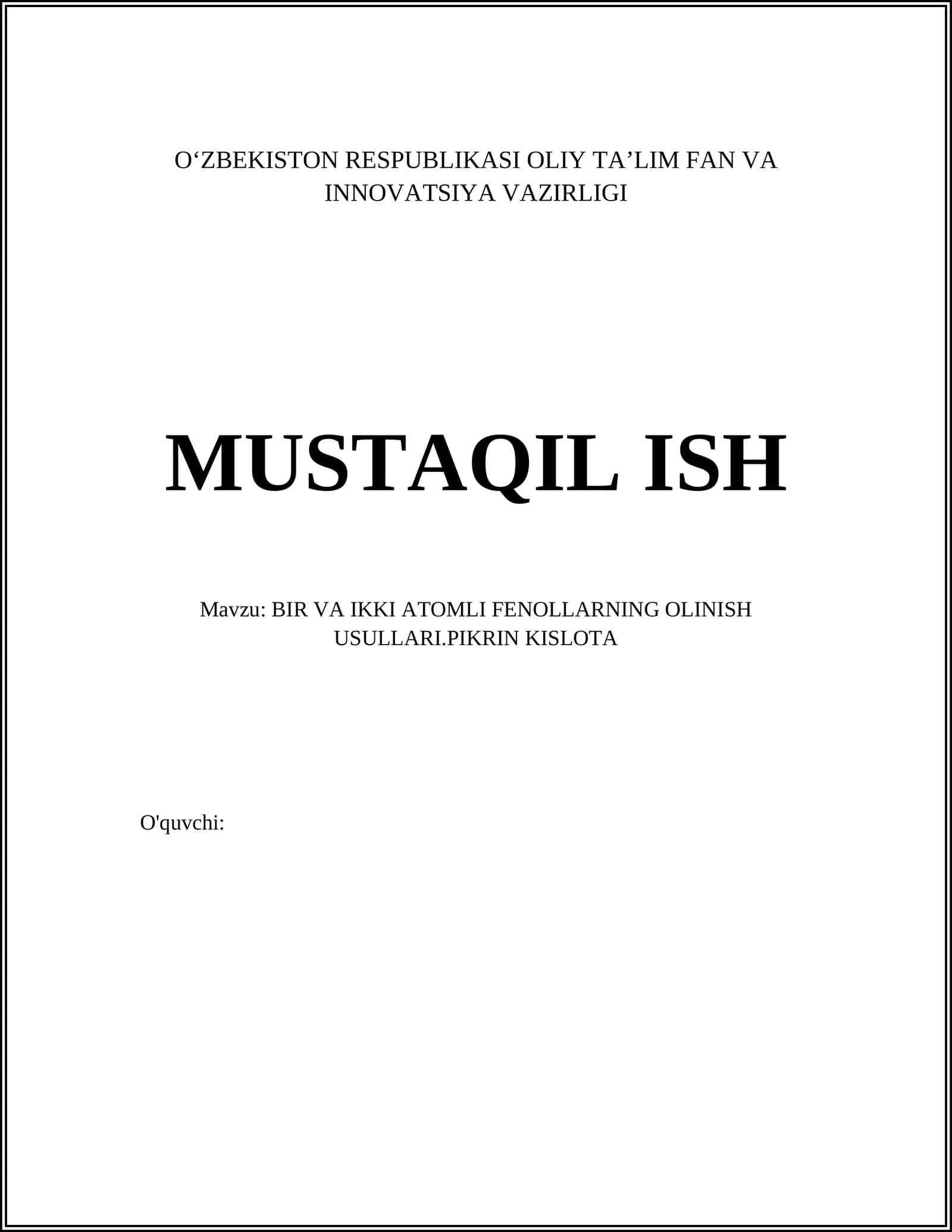 BIR VA IKKI ATOMLI FENOLLARNING OLINISH USULLARI.PIKRIN KISLOTA 1