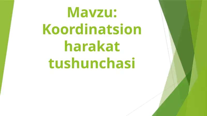 Koordinatsion harakat tushunchasi 1