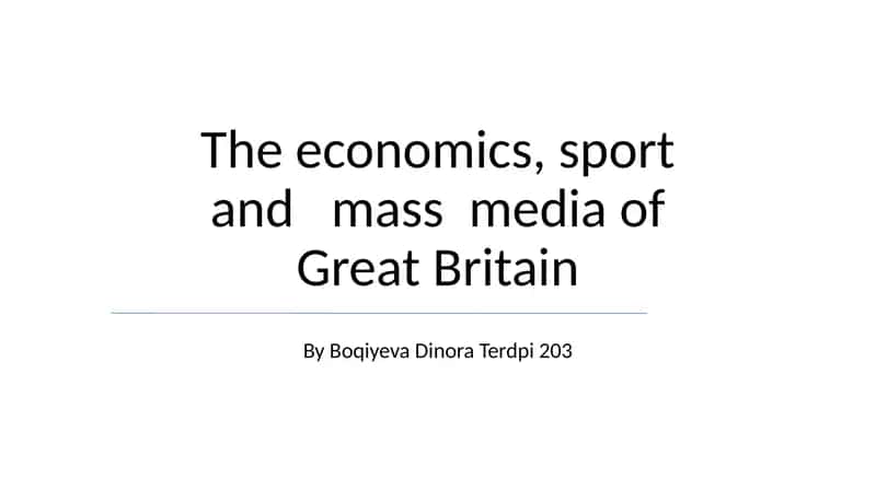 Sport and Mass Media of Great Britain 1