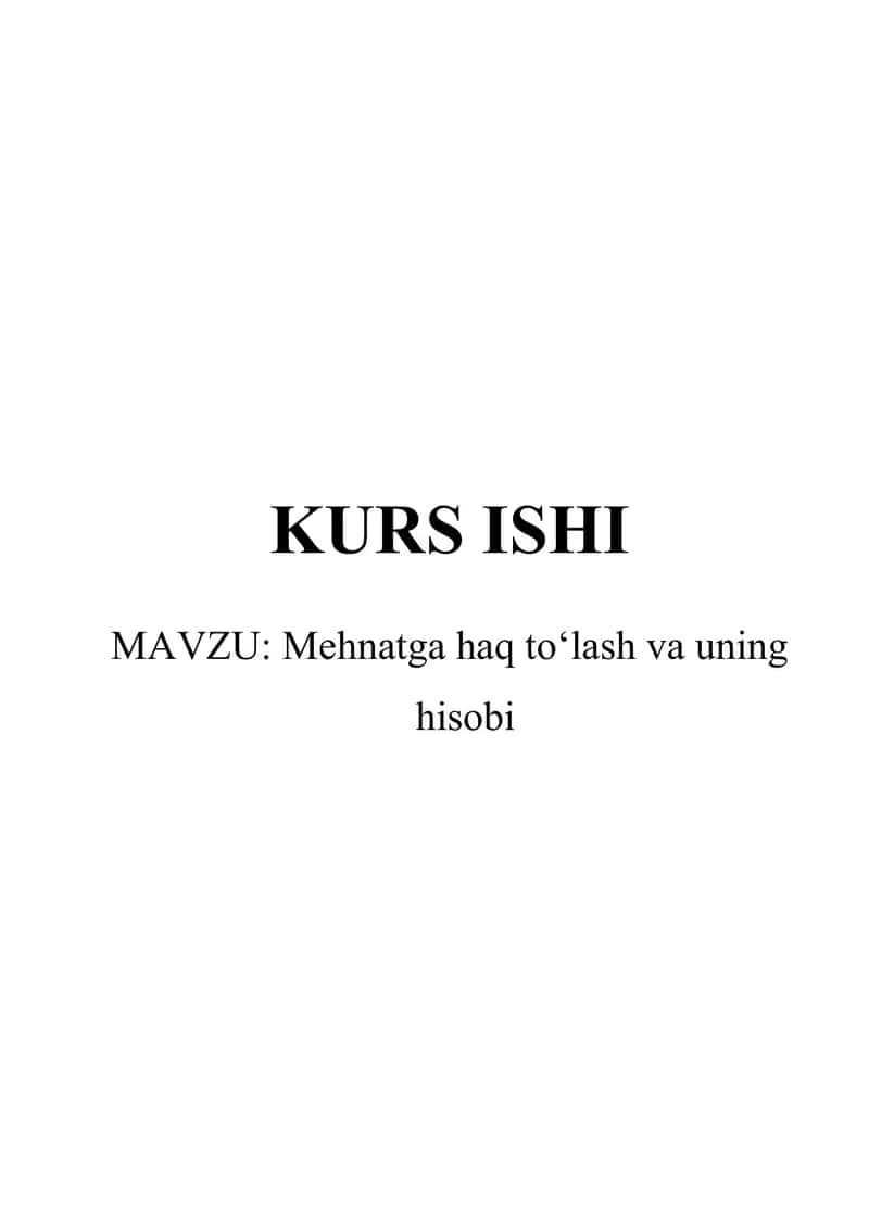 Mehnatga haq to'lash va uning hisobi 1
