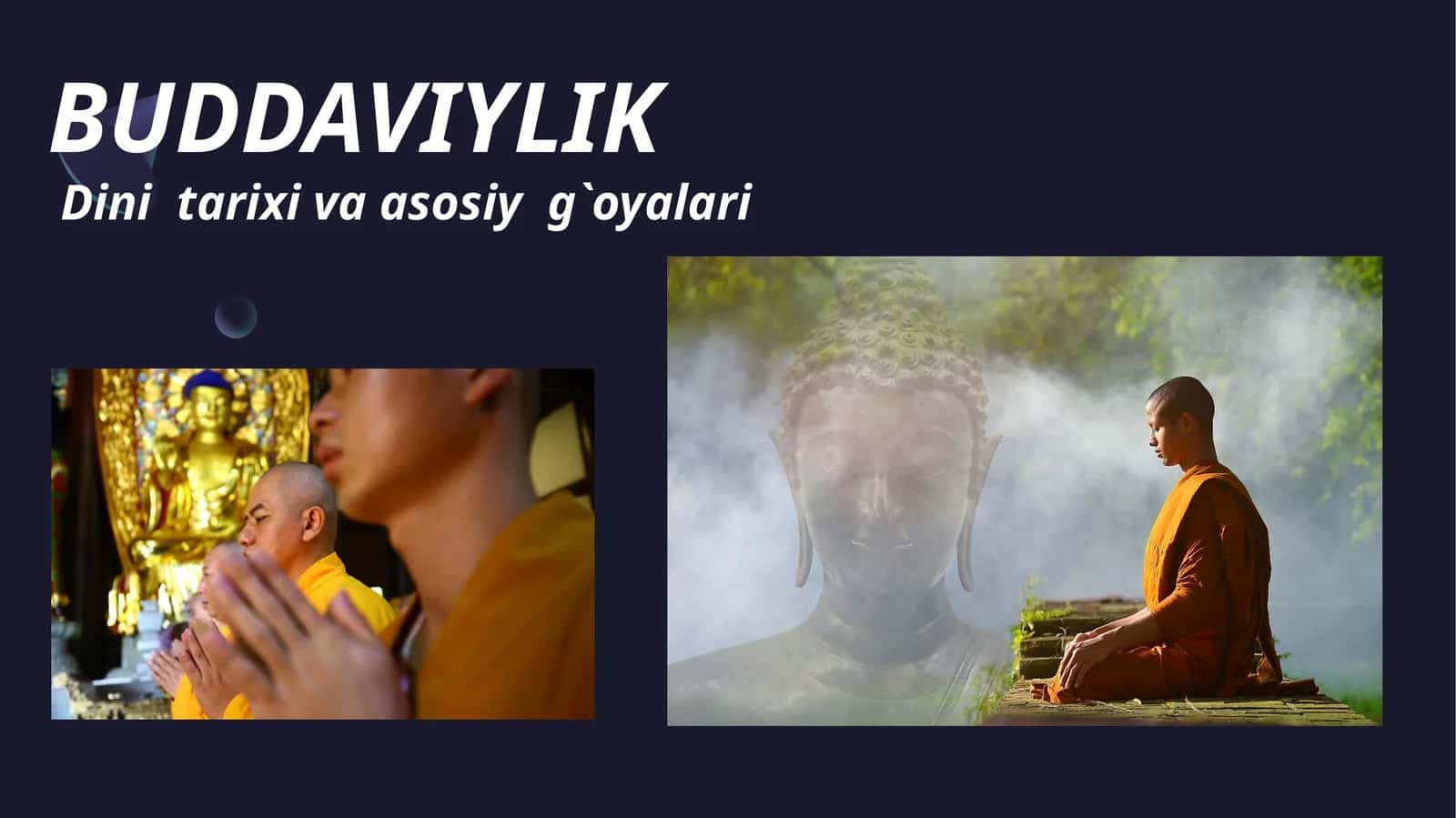 BuddaviylikDini tarixi va asosiy g`oyalari 1