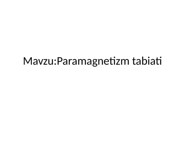 Paramagnetizm tushunchasi 1