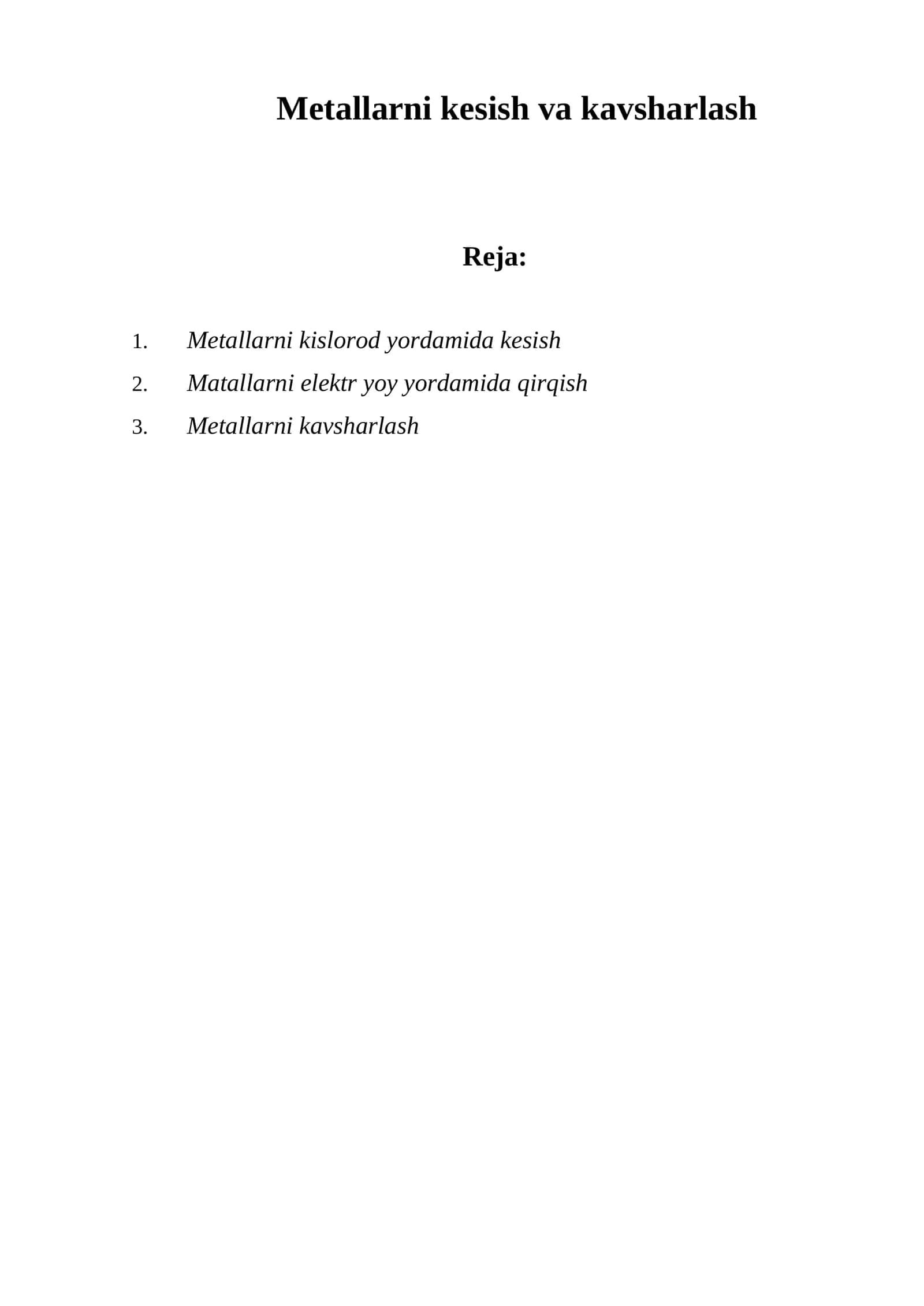 Metallarni kesish va kavsharlash 1