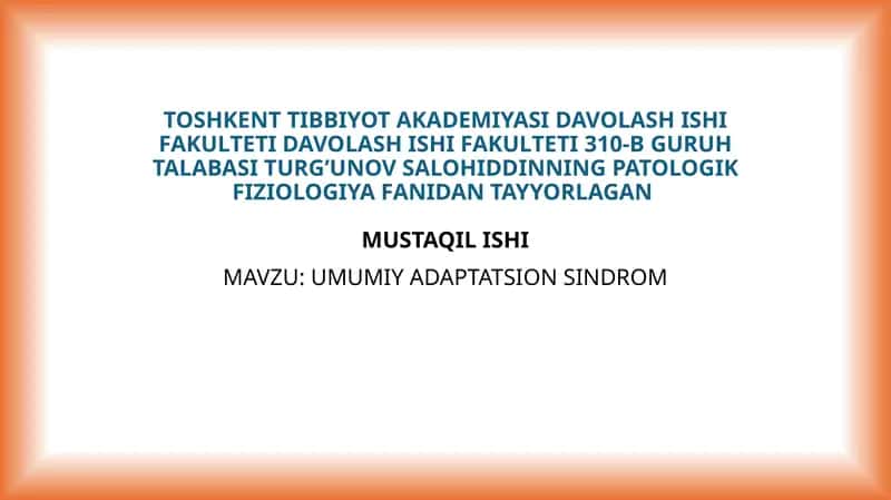 UMUMIY ADAPTATSION SINDROM 1