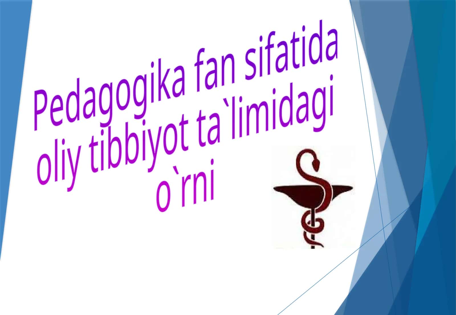 Oliy-tibbiyot ta'limi 1