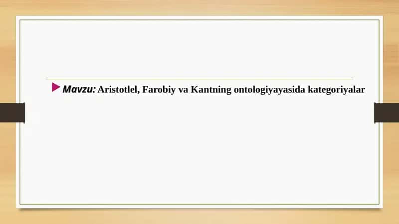 Aristotlel, Farobiy va Kantning ontologiyayasida kategoriyalar 1