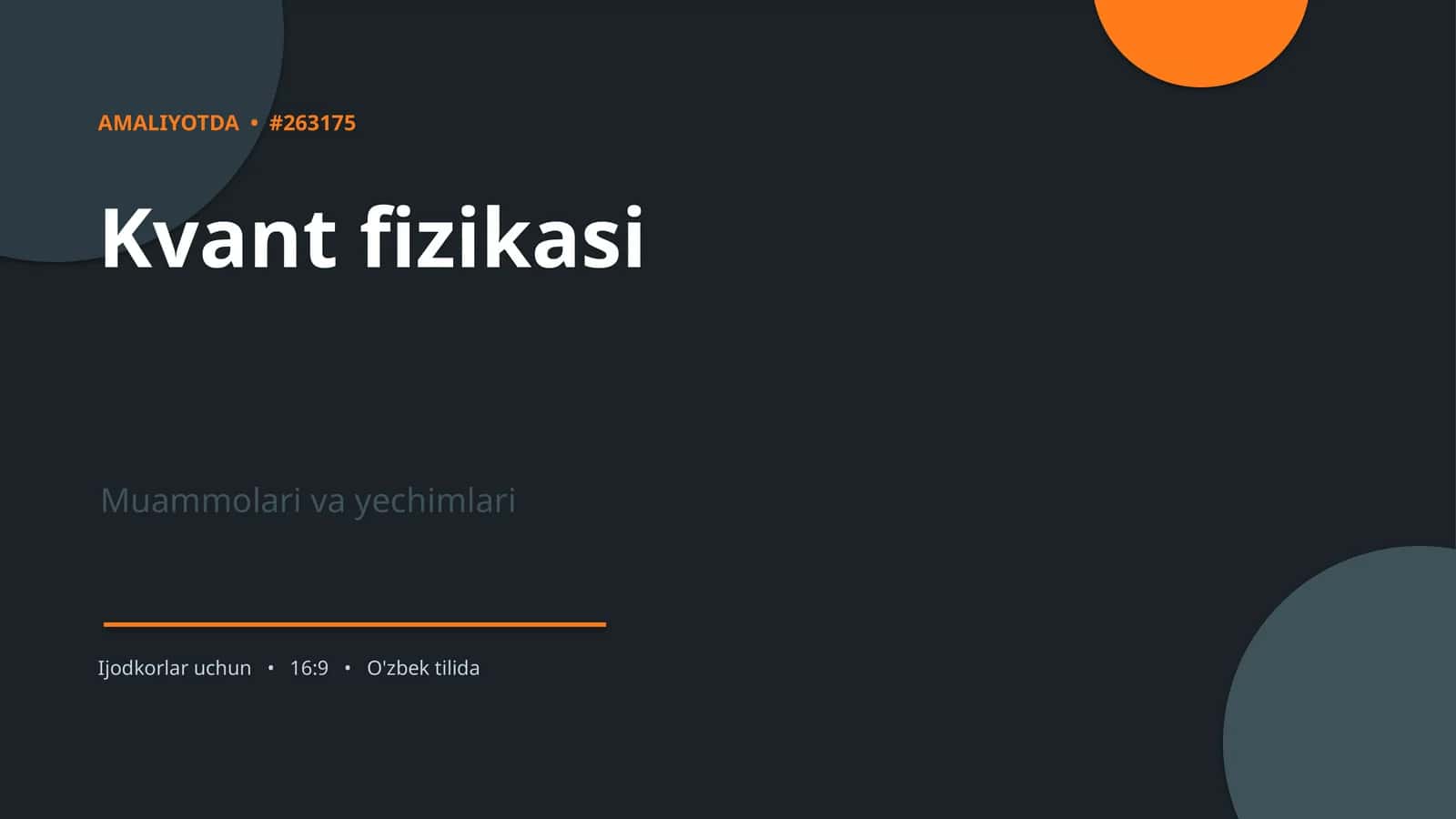 Kvant fizikasi Muammolari va yechimlari 1