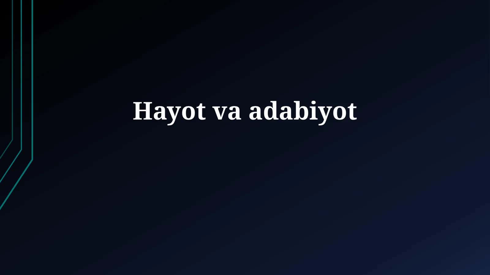 Adabiyotning Hayotga Ta'siri 1