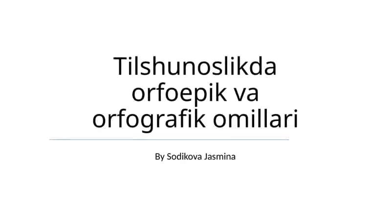Tilshunoslikda orfoepik va orfografik omillari 1