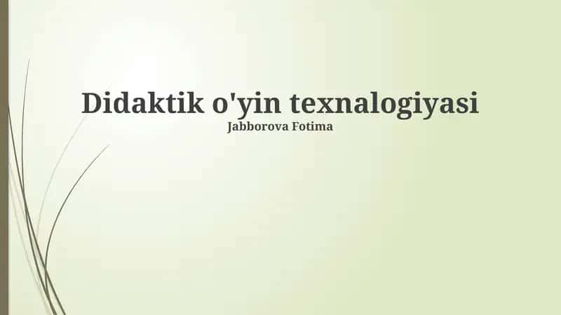 Didaktik o'yin texnologiyasi 1