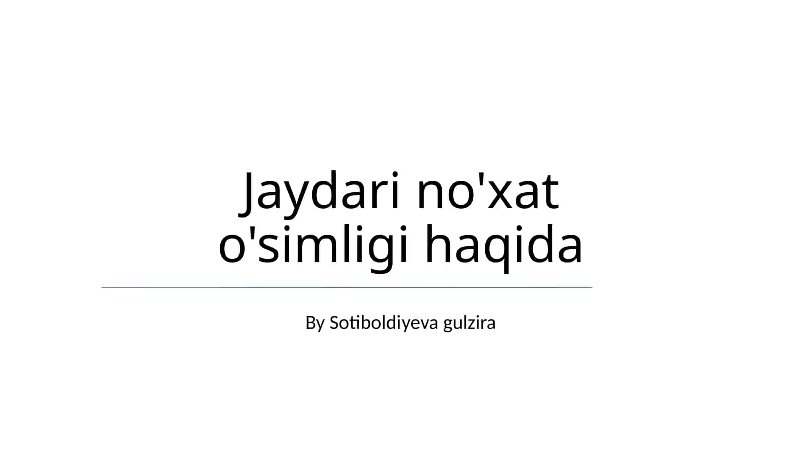 Jaydari Oʻsimligi haqida 1