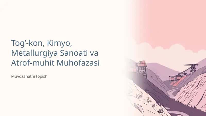 Tog’-kon, Kimyo, Metallurgiya Sanoati va Atrof-muhit Muhofazasi 1