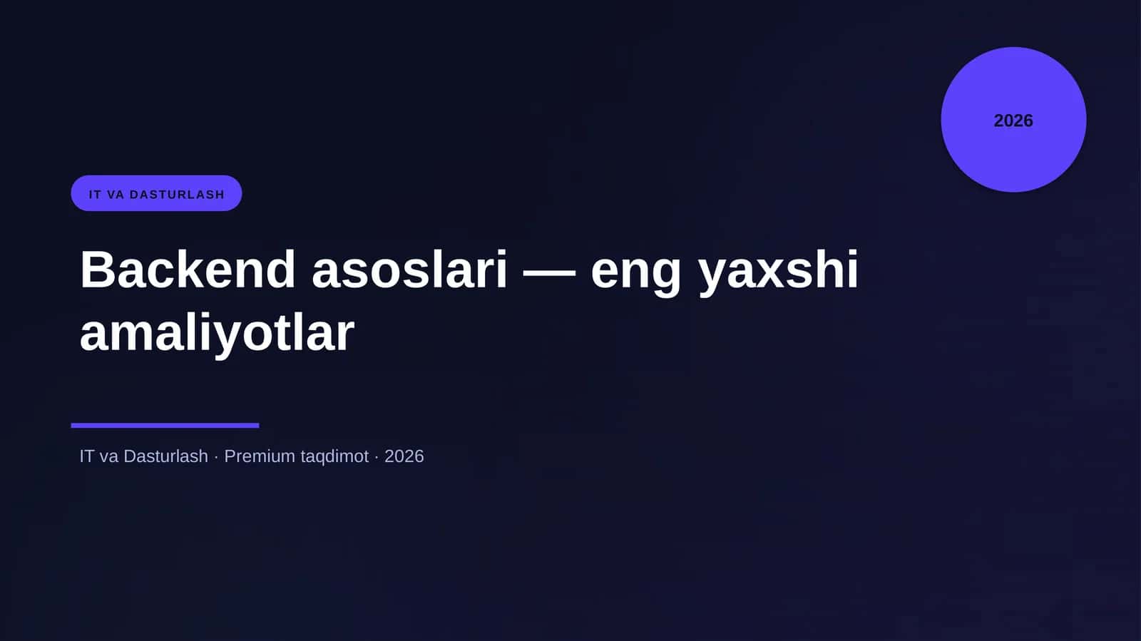 Backend asoslari — eng yaxshi amaliyotlar 1