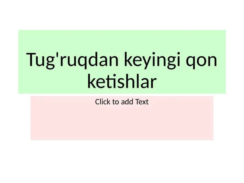Tug'ruqdan keyingi qon ketishlar 1