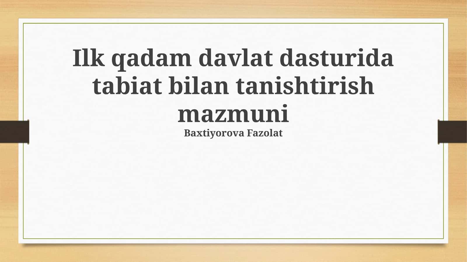 Ilk qadam davlat dasturida tabiat bilan tanishtirish mazmuni 1